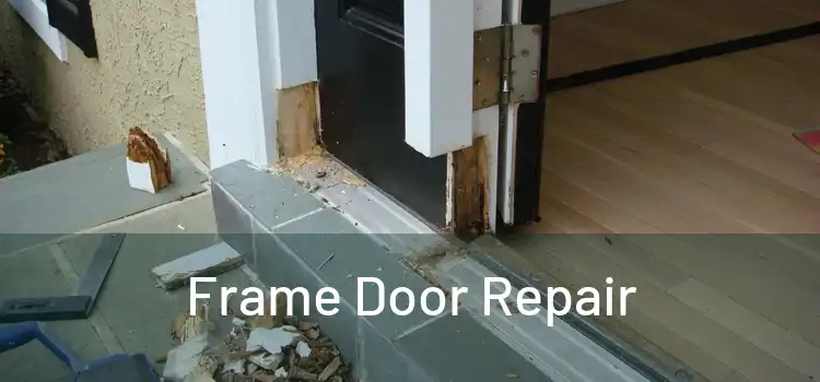 Frame Door Repair